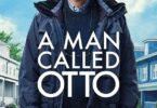 Download Movie A Man Called Otto (Hollywood Movie) Mp4