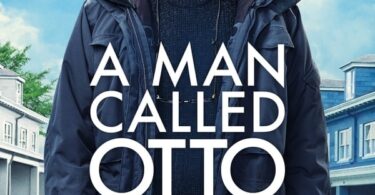 Download Movie A Man Called Otto (Hollywood Movie) Mp4