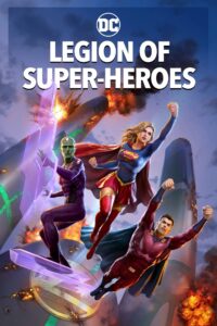 Download Movie Legion of Super-Heroes (Hollywood Movie) Mp4
