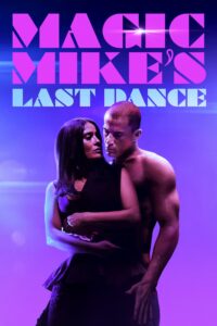 Download Movie Magic Mike's Last Dance (Hollywood Movie) Mp4
