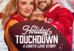 Download Movie Holiday Touchdown A Chiefs Love Story (2024) Mp4