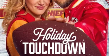Download Movie Holiday Touchdown A Chiefs Love Story (2024) Mp4