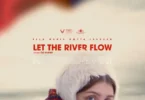 Download Movie Let the River Flow (2024) [Norwegian] Mp4
