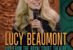Download Movie Lucy Beaumont Live From The Royal Court Theatre (2024) Mp4