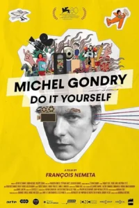 Download Movie Michel Gondry Do it Yourself (2023) Mp4