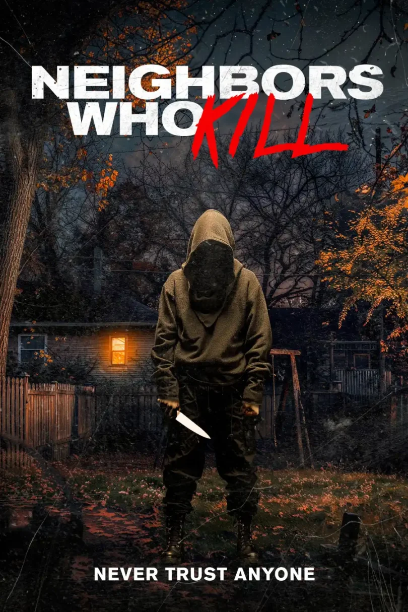Download Movie Neighbors Who Kill (2024) Mp4