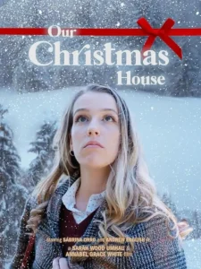 Download Movie Our Christmas House (2024) Mp4