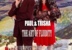 Download Movie Paul and Trisha The Art of Fluidity (2024) Mp4