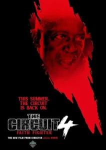 Download Movie The Circuit 4 Faith Fighter (2024) Mp4