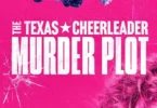 Download Movie The Texas Cheerleader Murder Plot (2024) Mp4