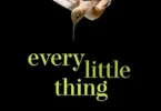 Download Movie Every Little Thing (2024) Mp4