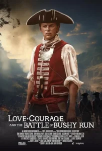 Download Movie Love Courage and the Battle of Bushy Run (2024) Mp4