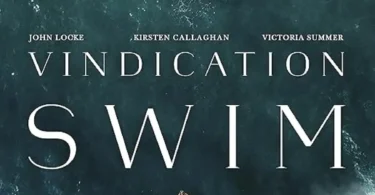 Download Movie Vindication Swim (2024) Mp4