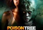 Download Movie Poison Tree (2025) Mp4