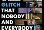 Download Movie The Company Called Glitch That Nobody and Everybody Wanted (2024) Mp4
